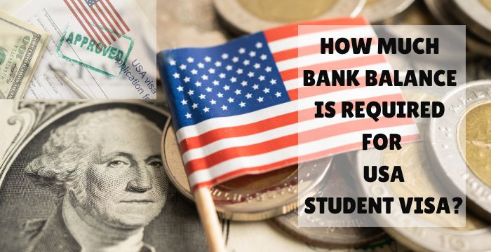 How much Bank Balance is required for US Student Visa?