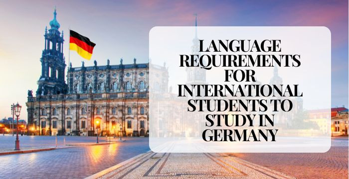 Language Requirements for International Students to Study in Germany