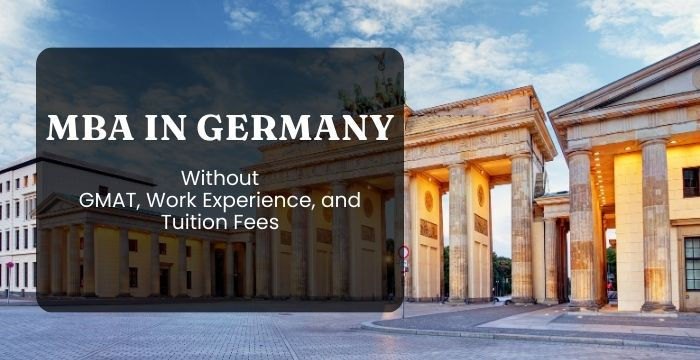 MBA in Germany without GMAT, Work Experience, and Tuition Fees